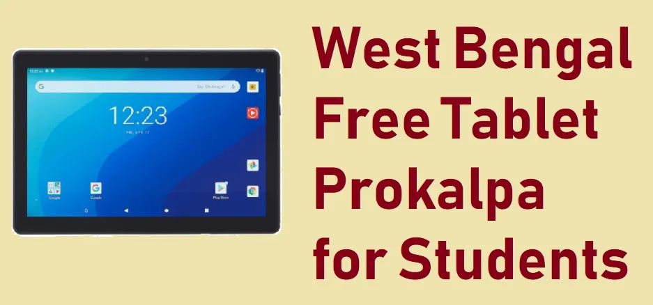 West Bengal Free Tablet Scheme 