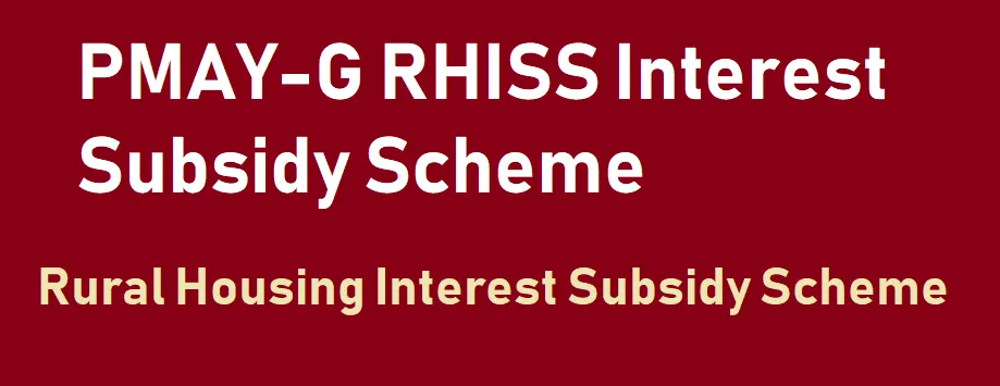 Rural Housing Interest Subsidy Scheme