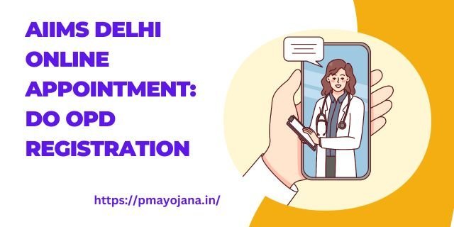 AIIMS Delhi Online Appointment