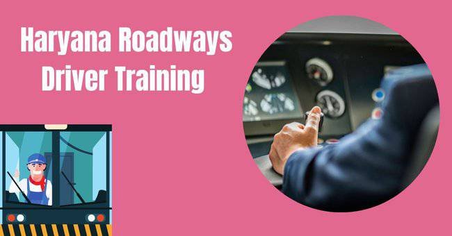 Haryana Roadways Driver Training