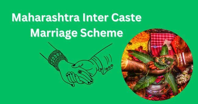 Maharashtra Inter Caste Marriage Scheme