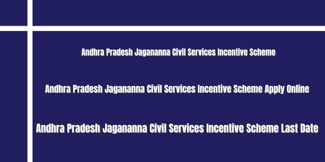 Andhra Pradesh Jagananna Civil Services Incentive Scheme 