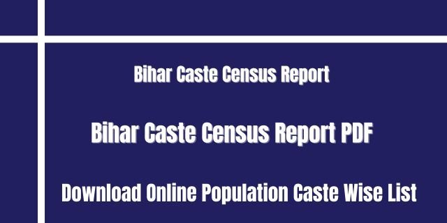 Bihar Caste Census Report