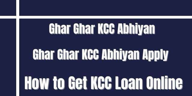 Ghar Ghar KCC Abhiyan