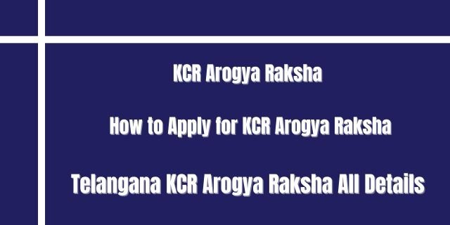 KCR Arogya Raksha