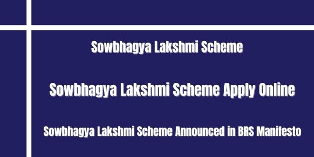 Sowbhagya Lakshmi Scheme