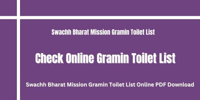 Swachh Bharat Mission Gramin Toilet List