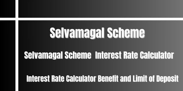 Selvamagal Scheme