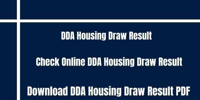 DDA Housing Draw Result