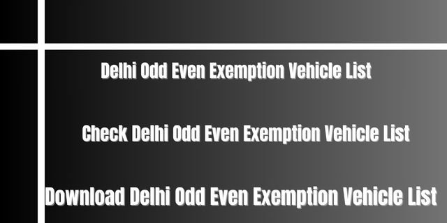 Delhi Odd Even Exemption Vehicle List 