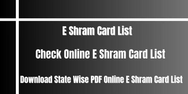 E Shram Card List 