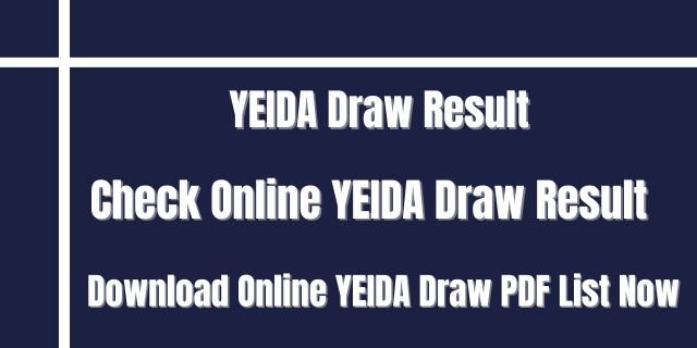 YEIDA Draw Result