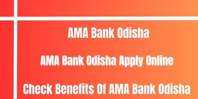 AMA Bank Odisha