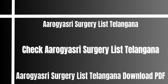 Aarogyasri Surgery List Telangana