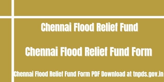 Chennai Flood Relief Fund Form