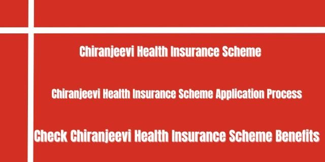 Chiranjeevi Health Insurance Scheme