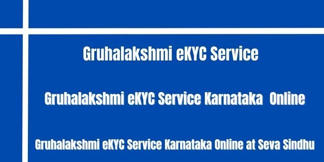 Gruhalakshmi eKYC Service Karnataka 