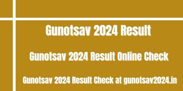 Gunotsav 2024 Result 