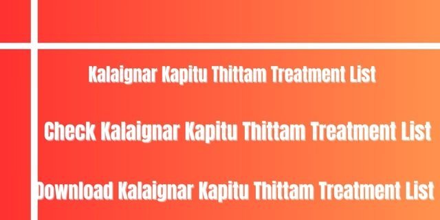 Kalaignar Kapitu Thittam Treatment List 