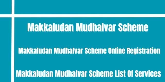 Makkaludan Mudhalvar Scheme