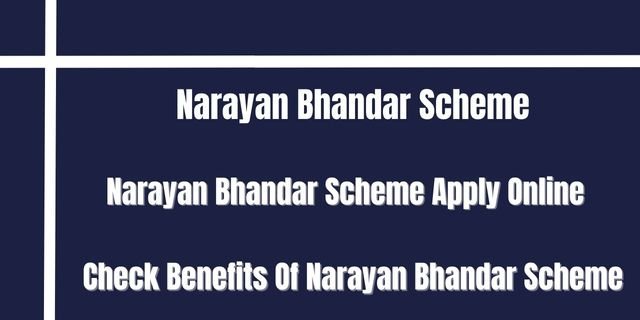 Narayan Bhandar Scheme