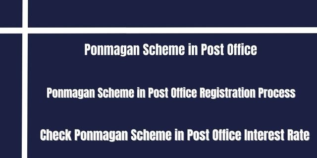 Ponmagan Scheme in Post Office 