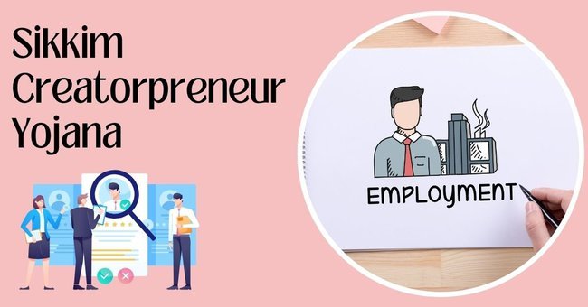 Sikkim Creatorpreneur Yojana