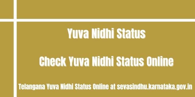 Yuva Nidhi Status