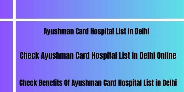 Ayushman Card Hospital List in Delhi 