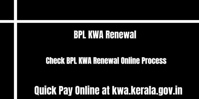 BPL KWA Renewal