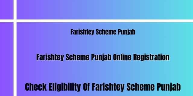 Farishtey Scheme Punjab