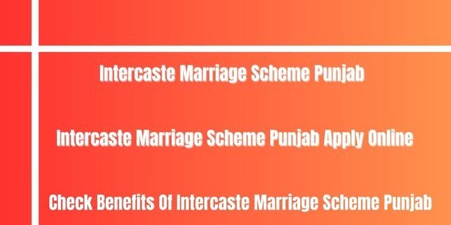 Intercaste Marriage Scheme Punjab