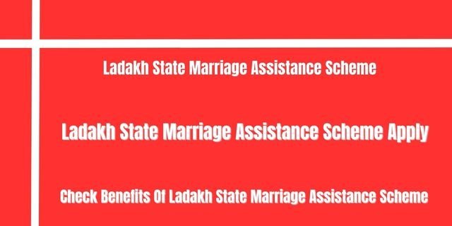 Ladakh State Marriage Assistance Scheme