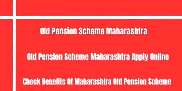 Old Pension Scheme Maharashtra