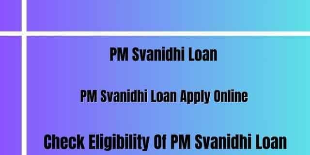 PM Svanidhi Loan Apply Online 