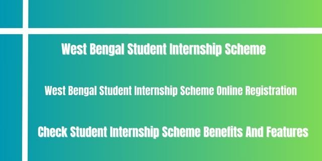 West Bengal Student Internship Scheme 