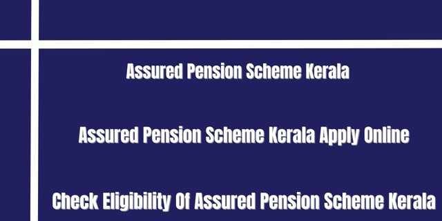 Assured Pension Scheme Kerala