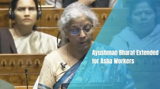 Ayushman Bharat Extended for Asha Workers