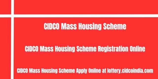 CIDCO Mass Housing Scheme