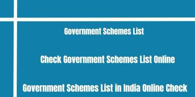 Government Schemes List 