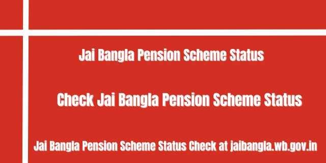 Jai Bangla Pension Scheme Status