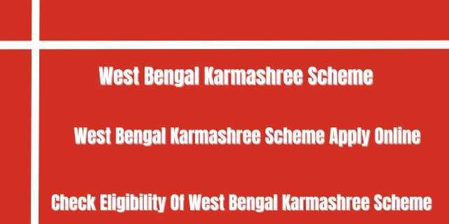 West Bengal Karmashree Scheme