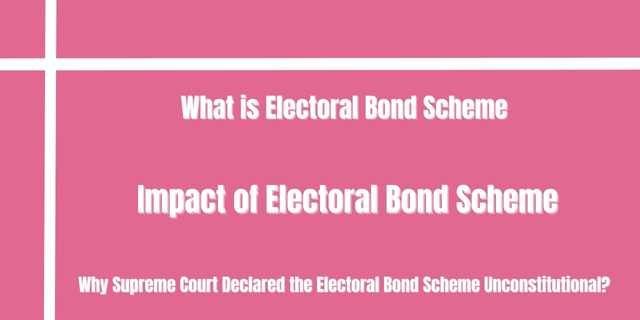 What is Electoral Bond Scheme 