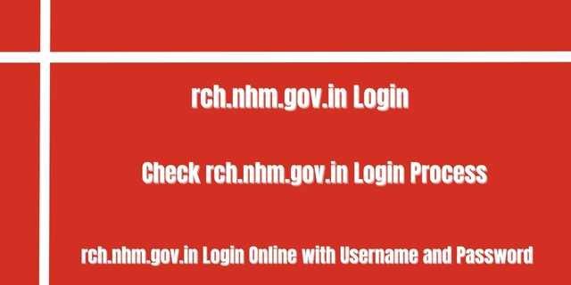 rch.nhm.gov.in Login