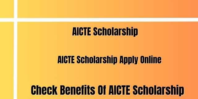 AICTE Scholarship for BBA, BCA, and BMS Girls Students