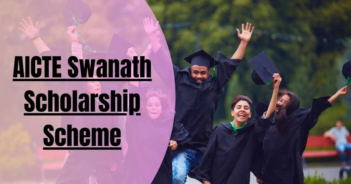 AICTE Swanath Scholarship Scheme