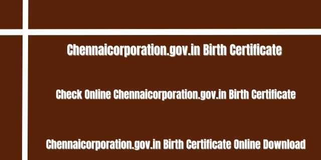 Chennaicorporation.gov.in Birth Certificate