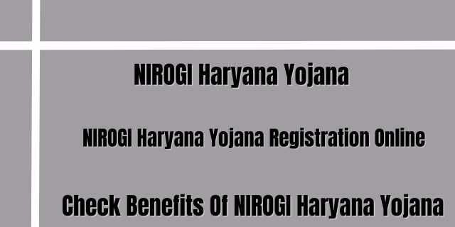 NIROGI Haryana Yojana