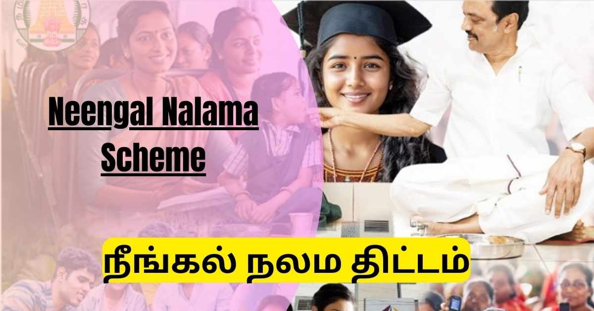 Neengal Nalama Scheme