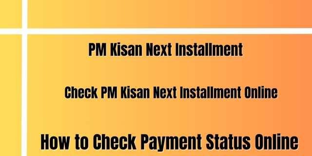 PM Kisan Next Installment 